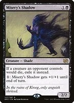 Misery's Shadow