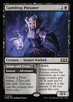 Gumdrop Poisoner // Tempt with Treats